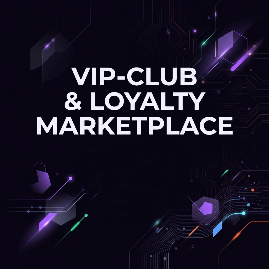 VIP-Club & Loyalty Marketplace